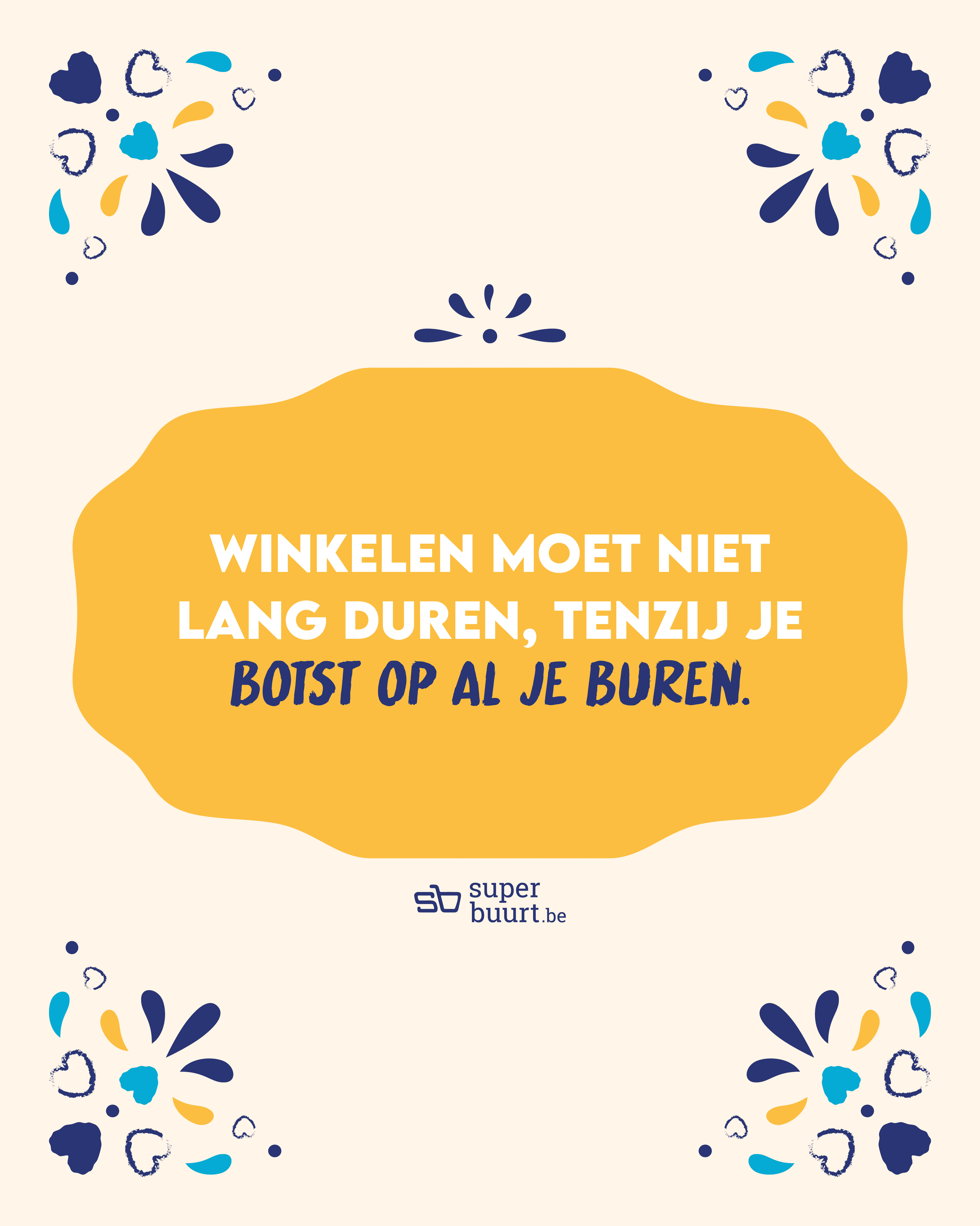 Buurtsuper_byFSS_2025_Aug_Superbuurt_Post_Tegelspreuk